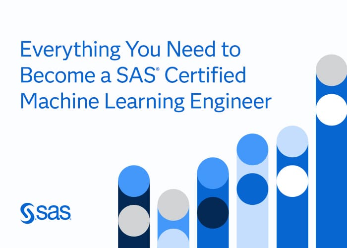 Everything You Need To Become A Sas Certified Machine Learning