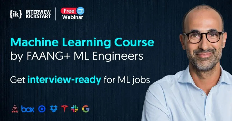 Interview Kickstart Launches Best Ml Engineer Course For Data Scientists